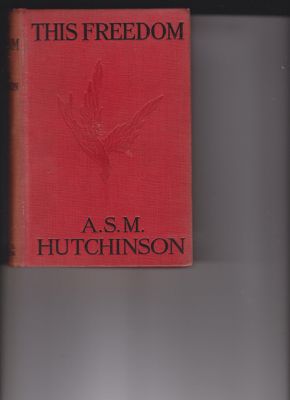 This Freedom by Hutchinson, A. S. M.