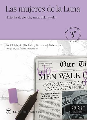 Seller image for Las mujeres de la Luna Historias de ciencia, amor, dolor y valor for sale by Imosver
