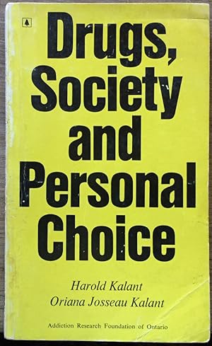 Image du vendeur pour Drugs, Society and Personal Choice mis en vente par Molly's Brook Books