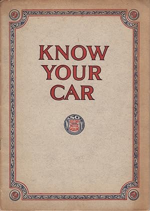 Image du vendeur pour Know Your Car: A Primer of Automobile Lubrication by Standard Oil Company of New York mis en vente par Robinson Street Books, IOBA