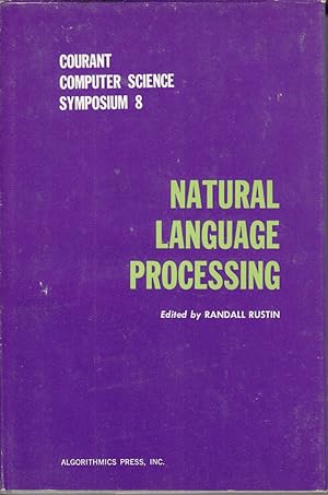 Seller image for Natural Language Processing by Rustin, Randall (ed) for sale by Robinson Street Books, IOBA