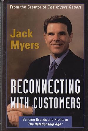 Image du vendeur pour Reconnecting with Customers: Building Brands & Profits in the Relationship Age mis en vente par Robinson Street Books, IOBA