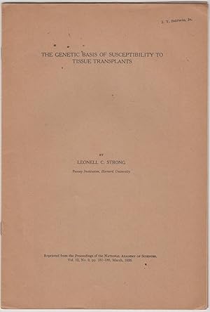 Seller image for The Genetic Basis of Susceptibility to Tissue Transplants by Strong, Leonell C. for sale by Robinson Street Books, IOBA