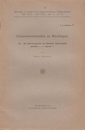 Seller image for Chromosomenstudien an Mischlingen. III. Die Spermatogenese des Bastards Chaerocampa porcellus x elpenor by Federley, Harry for sale by Robinson Street Books, IOBA
