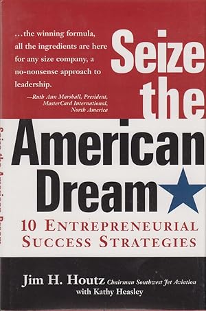 Bild des Verkufers fr Seize the American Dream: 10 Entrepreneurial Success Strategies zum Verkauf von Robinson Street Books, IOBA