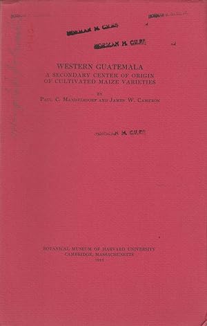 Seller image for Western Guatemala: A Secondary Center of Origin of Cultivated Maize Varieties by Mangelsdorf, Paul C. and Cameron, James W. for sale by Robinson Street Books, IOBA
