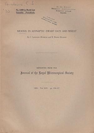 Seller image for Meiosis in Asynaptic Dwarf Oats and Wheat by Huskins, C. Leonard and Hearne, E. Marie for sale by Robinson Street Books, IOBA