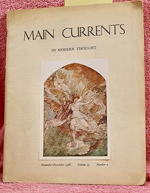 MAIN CURRENTS IN MODERN THOUGHT Volume 23, Number 2 November/December 1966