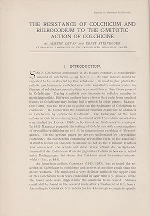 Seller image for The Resistance of Colchicum and Bulbocodium to the C-Mitotic Action of Colchicine by Levan, Albert and Steinegger, Ernst for sale by Robinson Street Books, IOBA