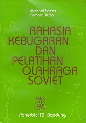 Imagen del vendedor de Rahasia Kebugaran Dan Pelatihan Olahraga Soviet by Yessis, Michael and Richard Trubo a la venta por Robinson Street Books, IOBA