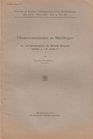 Seller image for Chromosomenstudien an Mischlingen. II. Die Spermatogenese des Bastards Dieranura erminea xD. vinula by Federley, Harry for sale by Robinson Street Books, IOBA