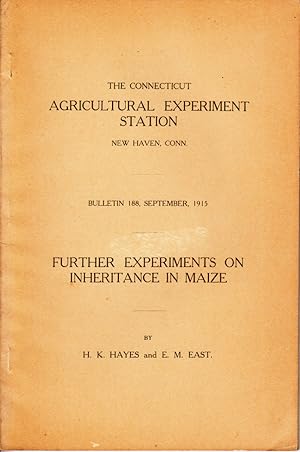 Seller image for Further Experiments on Inheritance in Maize by Hayes, H.K.; East, E.M. for sale by Robinson Street Books, IOBA