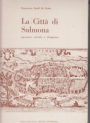 La Citta di Sulmona: Volume II by Letto, Francesco Sardi