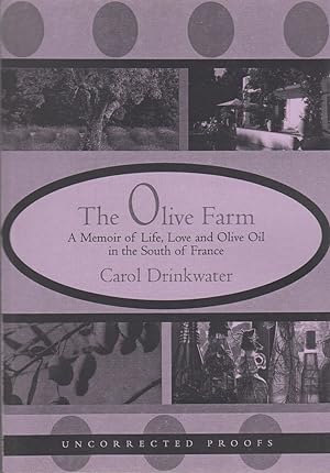 Seller image for The Olive Farm a Memoir of Life, Love and Olive Oil in the South of France by Drinkwater, Carol for sale by Robinson Street Books, IOBA