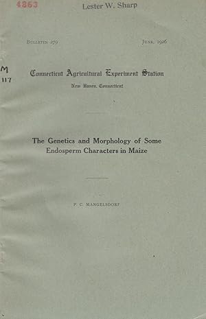 Imagen del vendedor de The Genetics and Morphology of Some Endosperm Characters in Maize by Mangelsdorf, P.C. a la venta por Robinson Street Books, IOBA