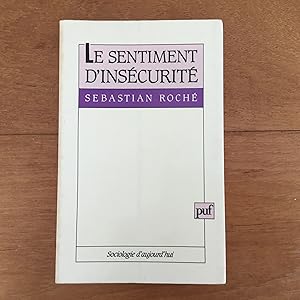 Image du vendeur pour Le sentiment d'inscurit mis en vente par Les bouquins d'Alain