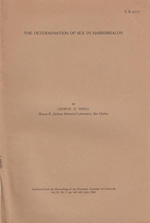 Seller image for The Determination of Sex in Habrobracon by Snell, George D. for sale by Robinson Street Books, IOBA