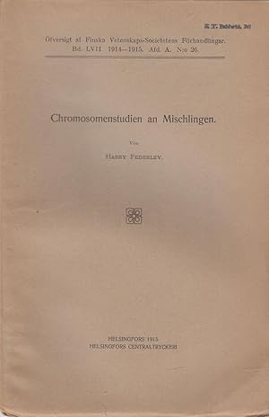 Seller image for Chromosomenstudien an Mischlingen. by Federley, Harry for sale by Robinson Street Books, IOBA