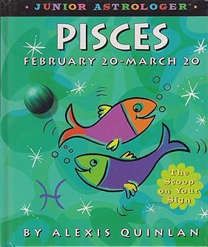 Bild des Verkufers fr Pisces February 20-March 20: Junior Astrologer zum Verkauf von Robinson Street Books, IOBA