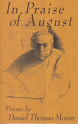 Imagen del vendedor de In Praise of August by Moran, Daniel Thomas a la venta por Robinson Street Books, IOBA