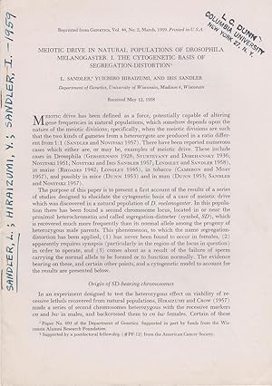 Seller image for Meiotic Drive in Natural Populations of Drosophila Melanogaster. I. The Cytogenic Basis of Segregation Distortion by Sandler, L., Hiraizumi, Yuichiro, and Sandler, Iris for sale by Robinson Street Books, IOBA