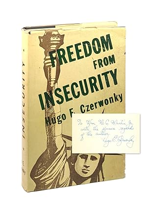 Freedom from Insecurity [Inscribed to William McChesney Martin]