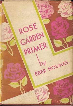 Rose Garden Primer