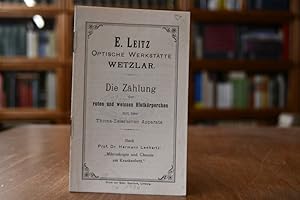 Bild des Verkufers fr E. Leitz Optische Werksttte Wetzlar. Die Zhlung der roten und weissen Blutkrperchen mit dem Thoma-Zeiss`schen Apparate. Nach Prof. Dr. Hermann Lenhartz: "Mikroskopie und Chemie am Krankenbett." zum Verkauf von Gppinger Antiquariat