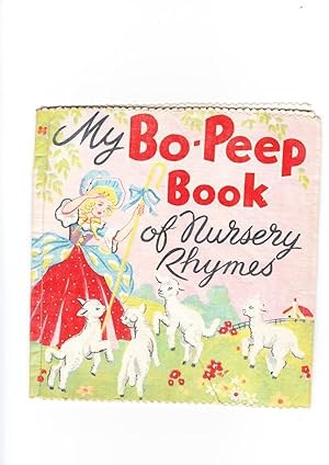 My Bo-Peep Book of Nursery Rhymes