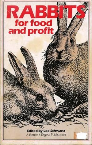 Image du vendeur pour Rabbits for Food and Profit mis en vente par Zoar Books & Gallery