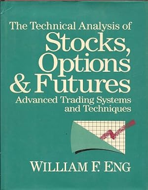 The Technical Analysis of Stocks, Options and Futures