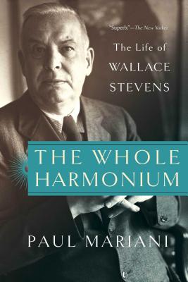 Imagen del vendedor de The Whole Harmonium: The Life of Wallace Stevens (Paperback or Softback) a la venta por BargainBookStores
