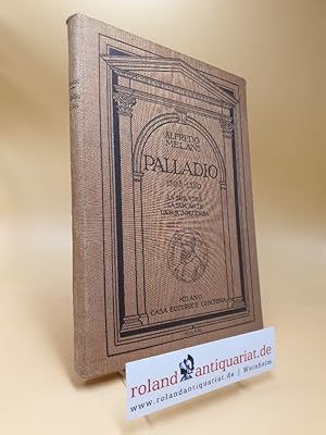 Seller image for Palladio 1508-1580. La sua vita - la sua arte - la sua influenza for sale by Roland Antiquariat UG haftungsbeschrnkt