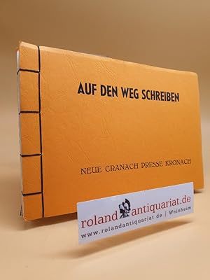 Bild des Verkufers fr Auf den Weg schreiben Nr. 248 von 555 Exemplaren, von Ingo Cesaro im Impressum signiert zum Verkauf von Roland Antiquariat UG haftungsbeschrnkt