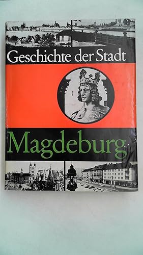 Bild des Verkufers fr Geschichte der Stadt Magdeburg zum Verkauf von Antiquariat Maiwald