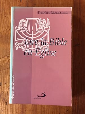 Image du vendeur pour Lire la Bible en glise mis en vente par Librairie des Possibles
