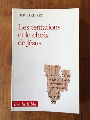 Image du vendeur pour Les Tentations et le choix de Jsus mis en vente par Librairie des Possibles