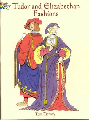 Seller image for Tudor and Elizabethan Fashions for sale by GreatBookPricesUK