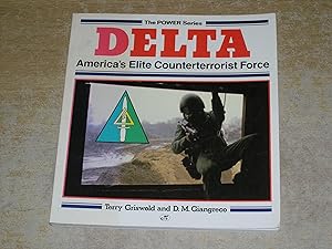 Bild des Verkufers fr Delta: America's Elite Counterterrorist Force (The power series) zum Verkauf von Neo Books