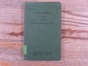 Immagine del venditore per Slang and Colloquial English with Notes on Common Errors in Speaking and Writing. venduto da Antiquariat Bookfarm