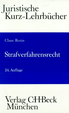 Strafverfahrensrecht : ein Studienbuch. von Claus Roxin / Juristische Kurz-Lehrbücher