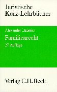 Immagine del venditore per Familienrecht : ein Studienbuch. von Alexander Lderitz / Juristische Kurz-Lehrbcher venduto da Antiquariat Johannes Hauschild