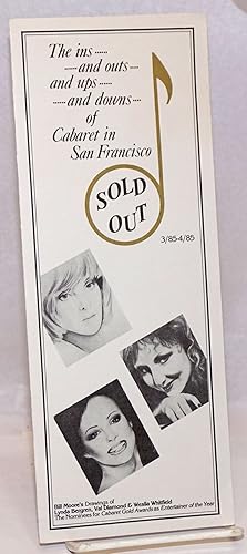 Seller image for Sold Out: the ins.and outs.and downs.of cabaret in San Francisco 3/85 - 4/85 for sale by Bolerium Books Inc.