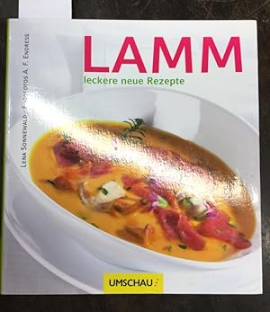 Bild des Verkufers fr Lamm : leckere neue Rezepte. Foodfotos A. F. Endress zum Verkauf von Kepler-Buchversand Huong Bach