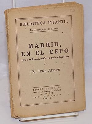 Imagen del vendedor de Madrid, en el Cepo (De Las Rozas, al Cerro de los Angeles) a la venta por Bolerium Books Inc.