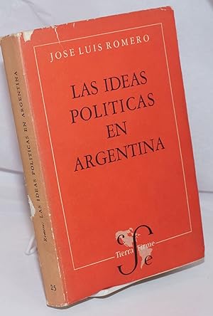 Imagen del vendedor de Las Ideas Politicas en Argentina a la venta por Bolerium Books Inc.