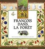 Seller image for Franois Dans La Fort for sale by RECYCLIVRE