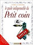 Image du vendeur pour Le Guide Indispensable Du Petit Coin En Bd mis en vente par RECYCLIVRE