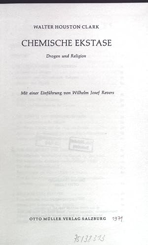 Imagen del vendedor de Chemische Ekstase: Drogen und Religion. Neues Forum Das Bild des Menschen in der Wissenschaft Band 12 a la venta por books4less (Versandantiquariat Petra Gros GmbH & Co. KG)