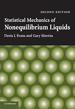 Bild des Verkufers fr Statistical Mechanics of Nonequilibrium Liquids by Evans, Denis J. [Paperback ] zum Verkauf von booksXpress